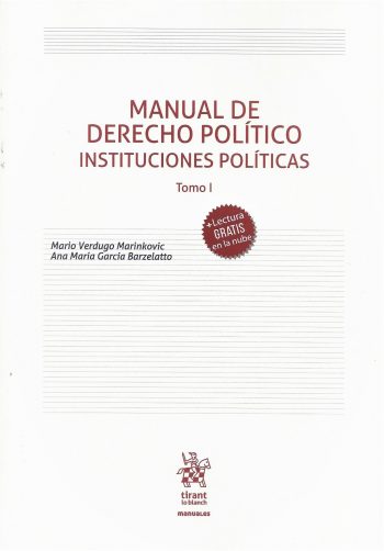 Manual de Derecho Político. Instituciones Políticas Tomo I