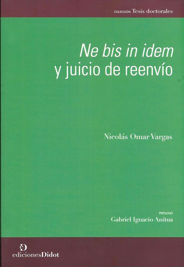 Ne Bis In Idem y Juicio de Reenvío