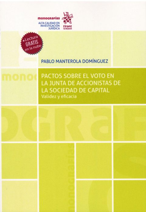 Pactos sobre el voto en la junta de accionistas de la sociedad de capital, Validez y Eficacia