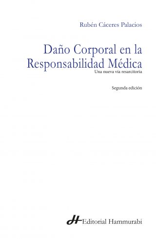Daño Corporal en la Responsabilidad Médica. 2 edición