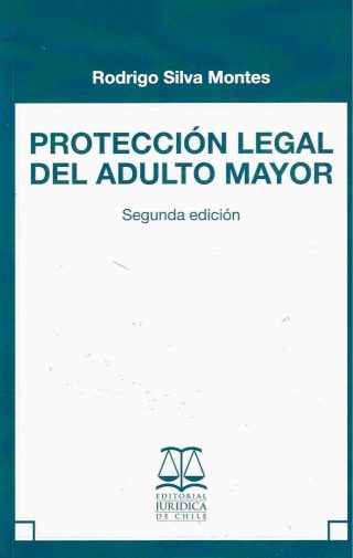 Protección Legal del Adulto Mayor 2da edición
