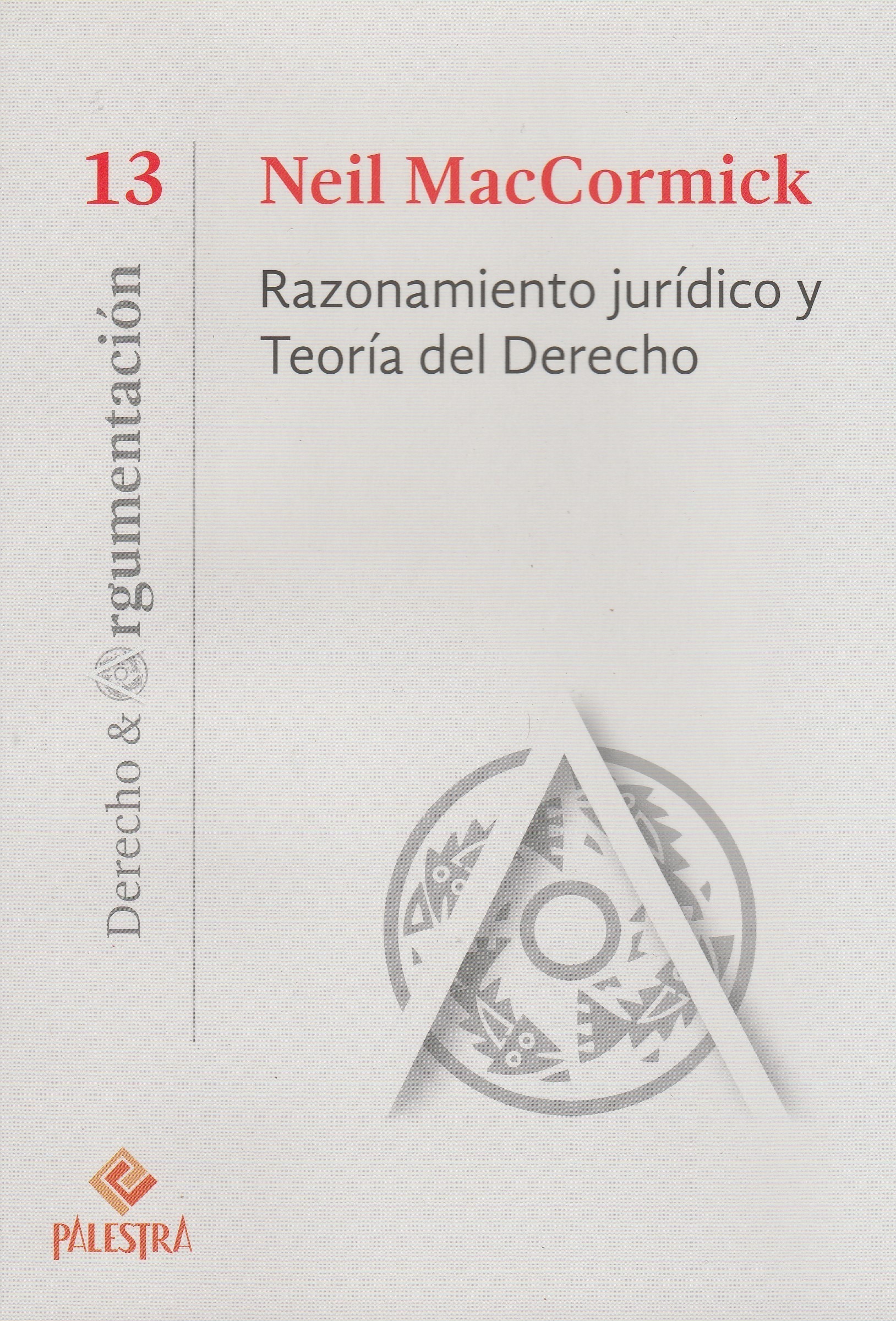 Razonamiento Jurídico y Teoría del Derecho N° 13