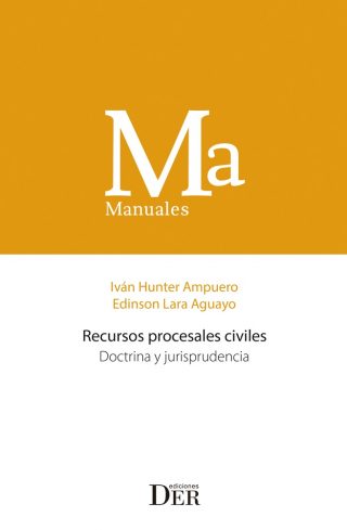 Recursos Procesales Civiles. Doctrina y Jurisprudencia