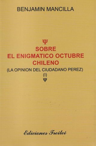 Sobre El Enigmático Octubre Chileno