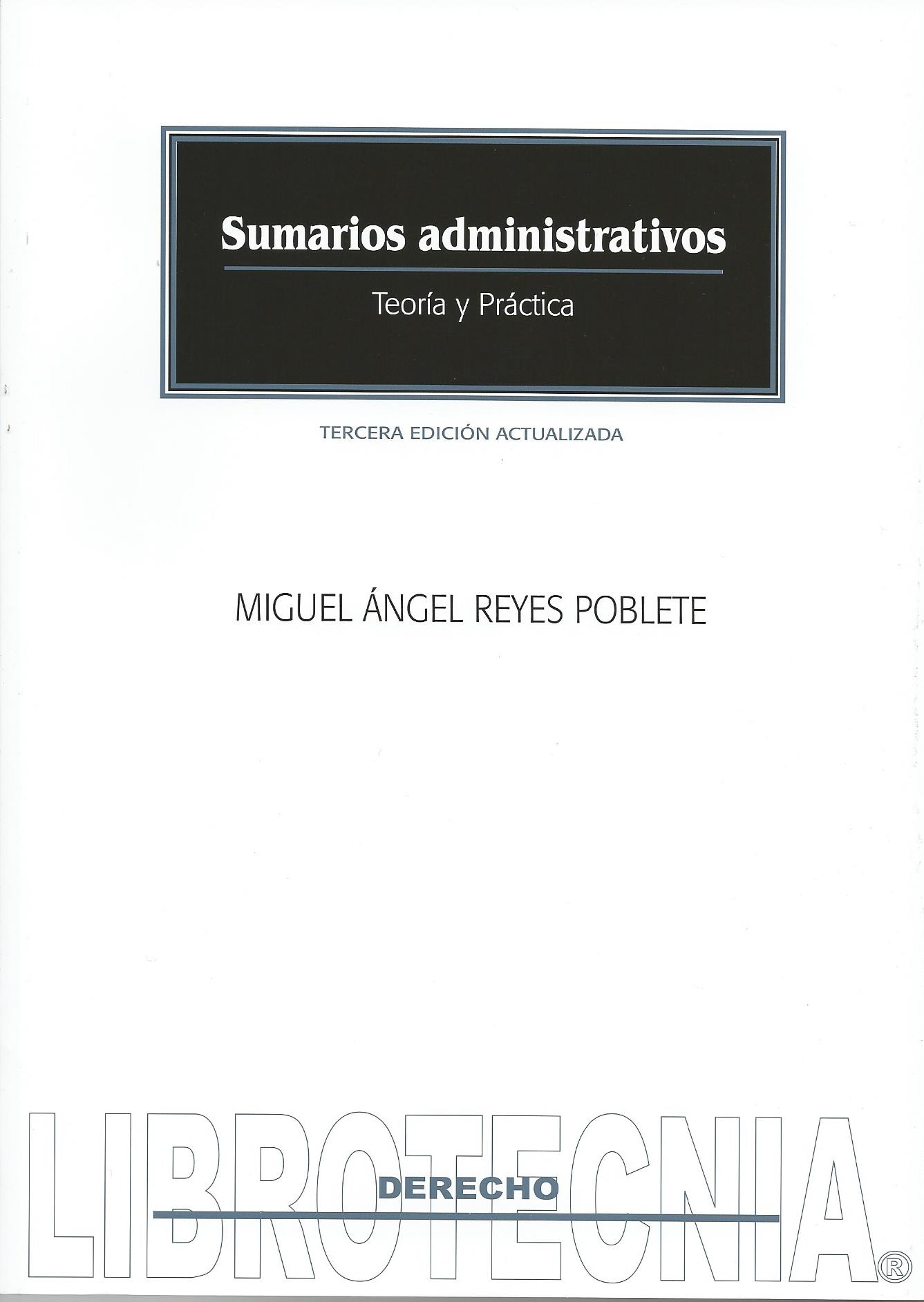 Sumarios Administrativos, Teoría y Práctica