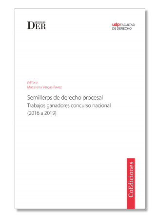 Semilleros de Derecho Procesal Trabajos Ganadores Concurso Nacional (2016 a 2019)