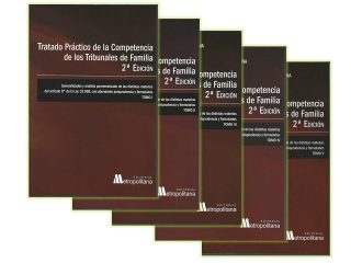 Tratado Práctico de la Competencia de los Tribunales de Familia 2da Edición 5 Tomos