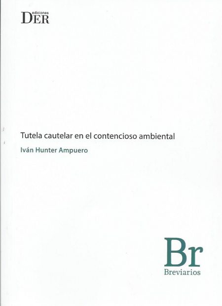 Tutela Cautelar en el Contencioso Ambiental