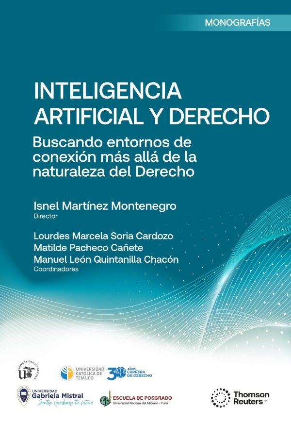 Inteligencia Artificial y Derecho, Buscando Entornos de Conexión más allá de la Naturaleza del Derecho