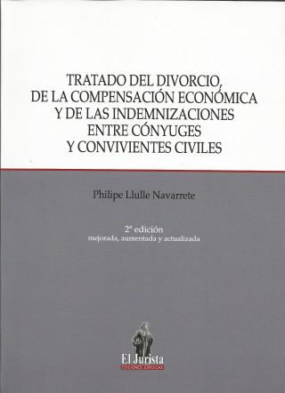 Tratado del Divorcio, de la Compensación Económica y de las Indemnizaciones entre Cónyuges y Convivientes Civiles