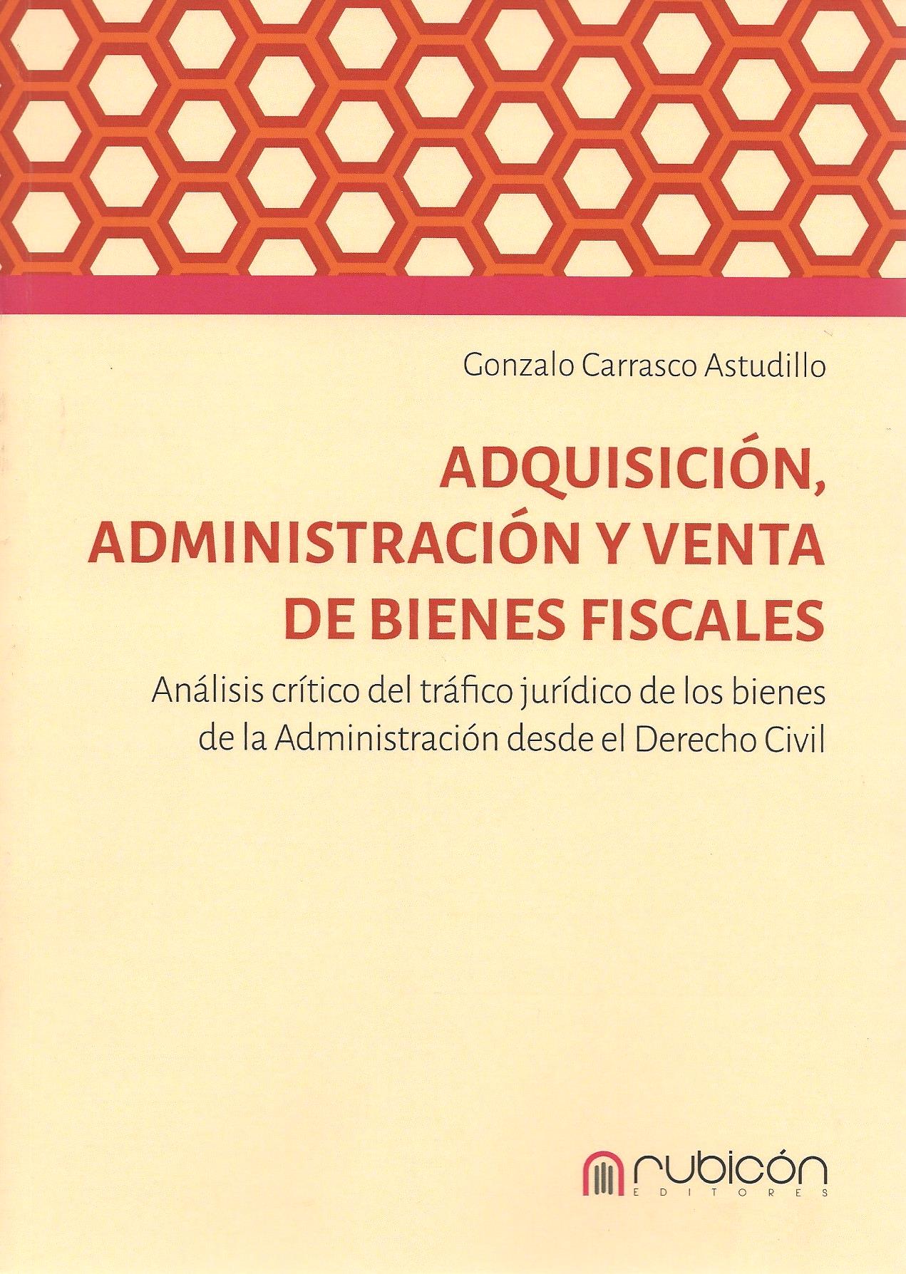 Adquisición, Administración y Venta de Bienes Fiscales