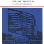 Análisis Tributario, Discusión, Opinión y Crítica