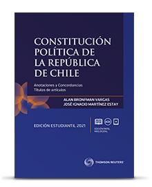 Constitución Política de la República de Chile. Edición Estudiantil 2021