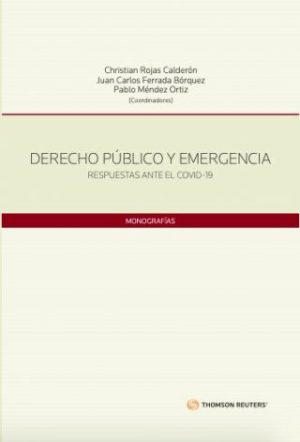 Derecho Público y Emergencia. Respuestas ante el COVID-19