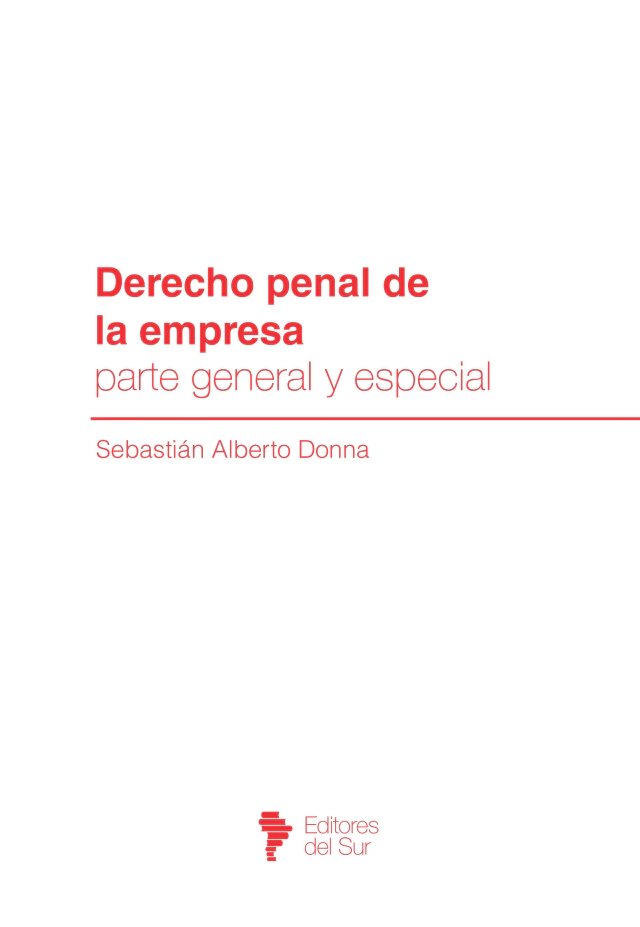 Derecho Penal de la Empresa, Parte General y Especial