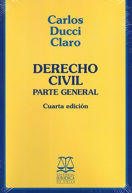 Derecho Civil. Parte General. Cuarta Edición