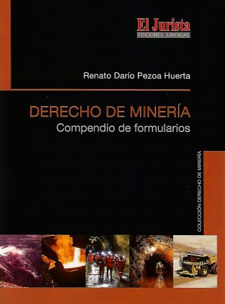 Derecho de Minería Compendio de Formularios