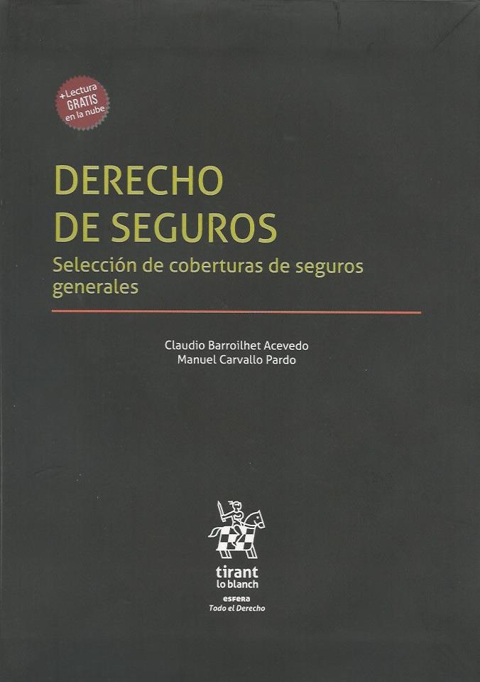 Derecho de Seguros, Selección de Coberturas de Seguros Generales
