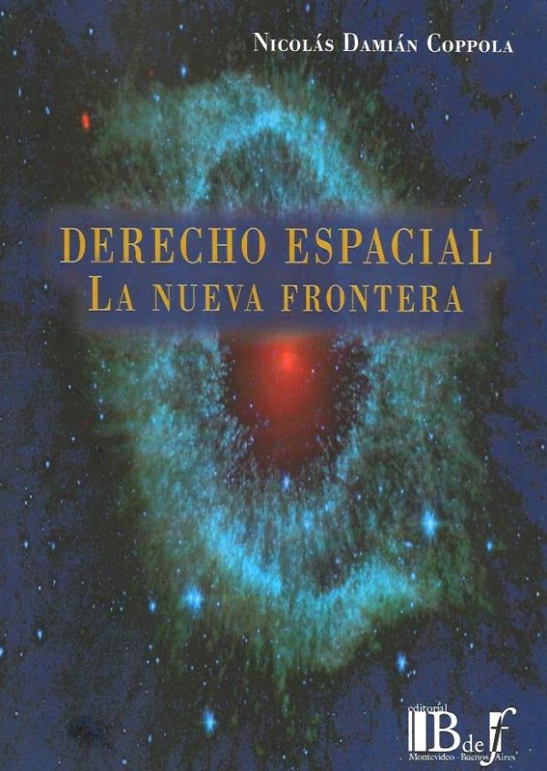 Derecho Espacial, La Nueva Frontera
