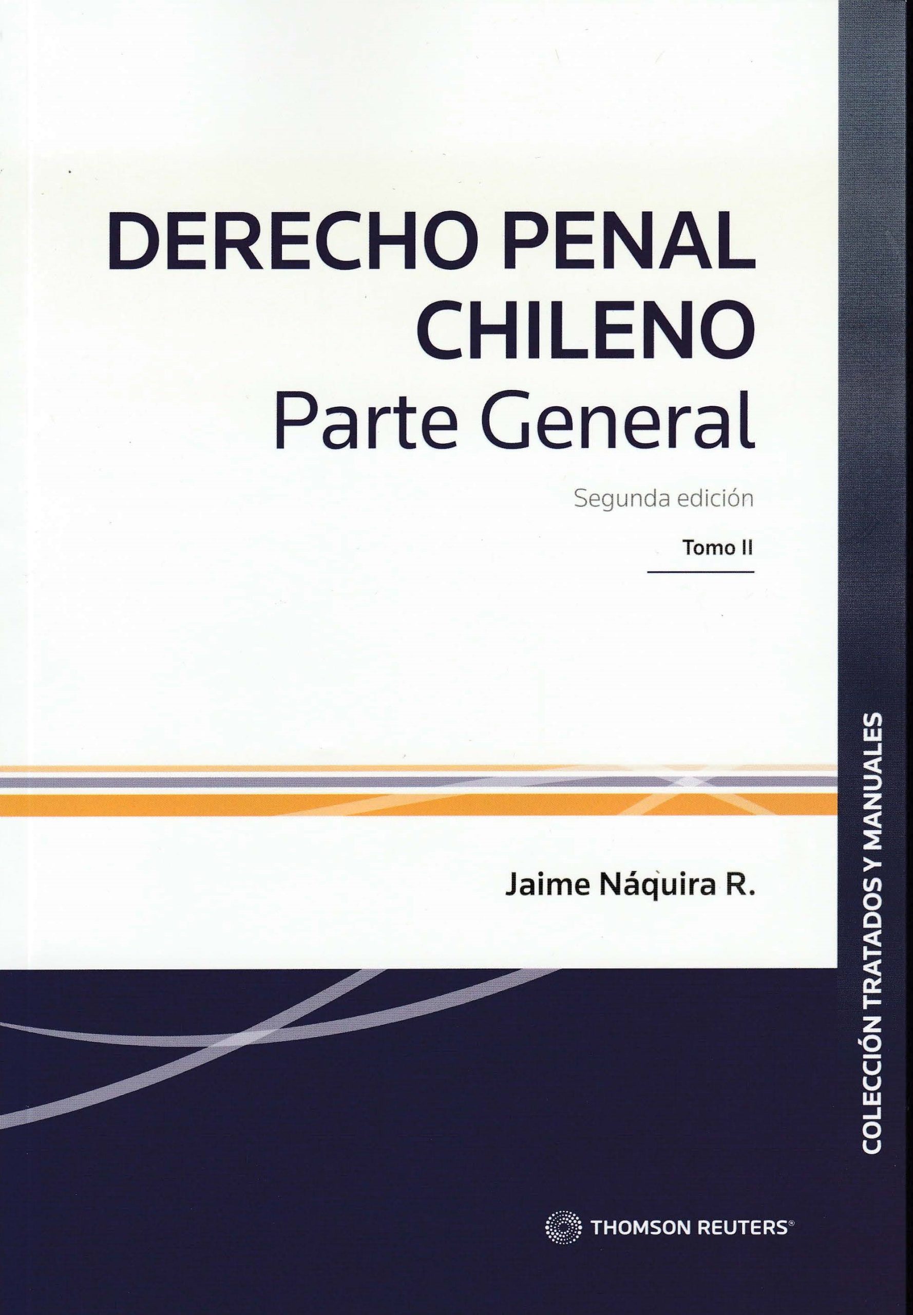 Derecho Penal Chileno Parte General Tomo II Segunda Edición