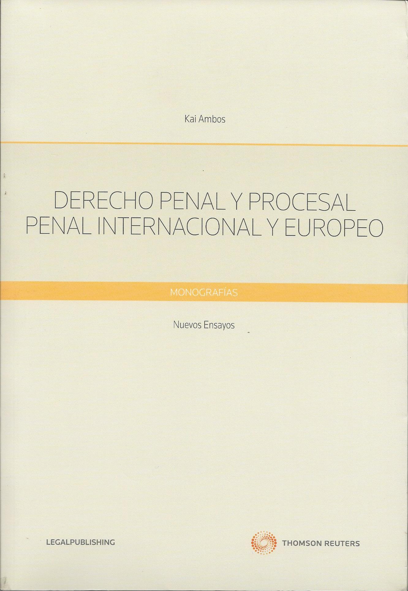 Derecho Penal y Procesal Penal Internacional y Europeo