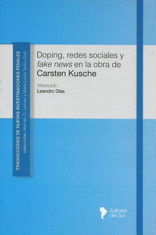 Doping, Redes Sociales y Fake News en la Obra de Carsten Kusche N°3