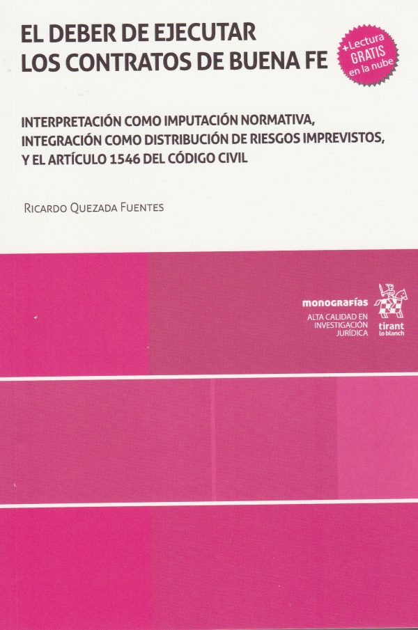 El Deber de Ejecutar los Contratos de Buena Fe