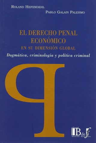 El Derecho Penal Económico en su Dimensión Global
