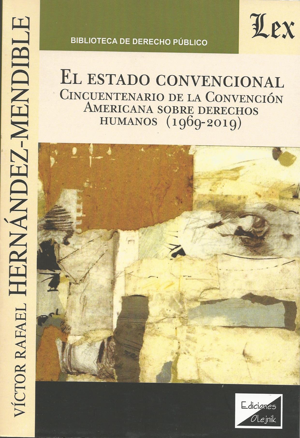 El Estado Convencional, Cincuentenario de la Convención Americana Sobre Derechos Humanos (1969-2019)