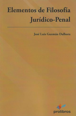 Elementos de Filosofía Jurídico Penal