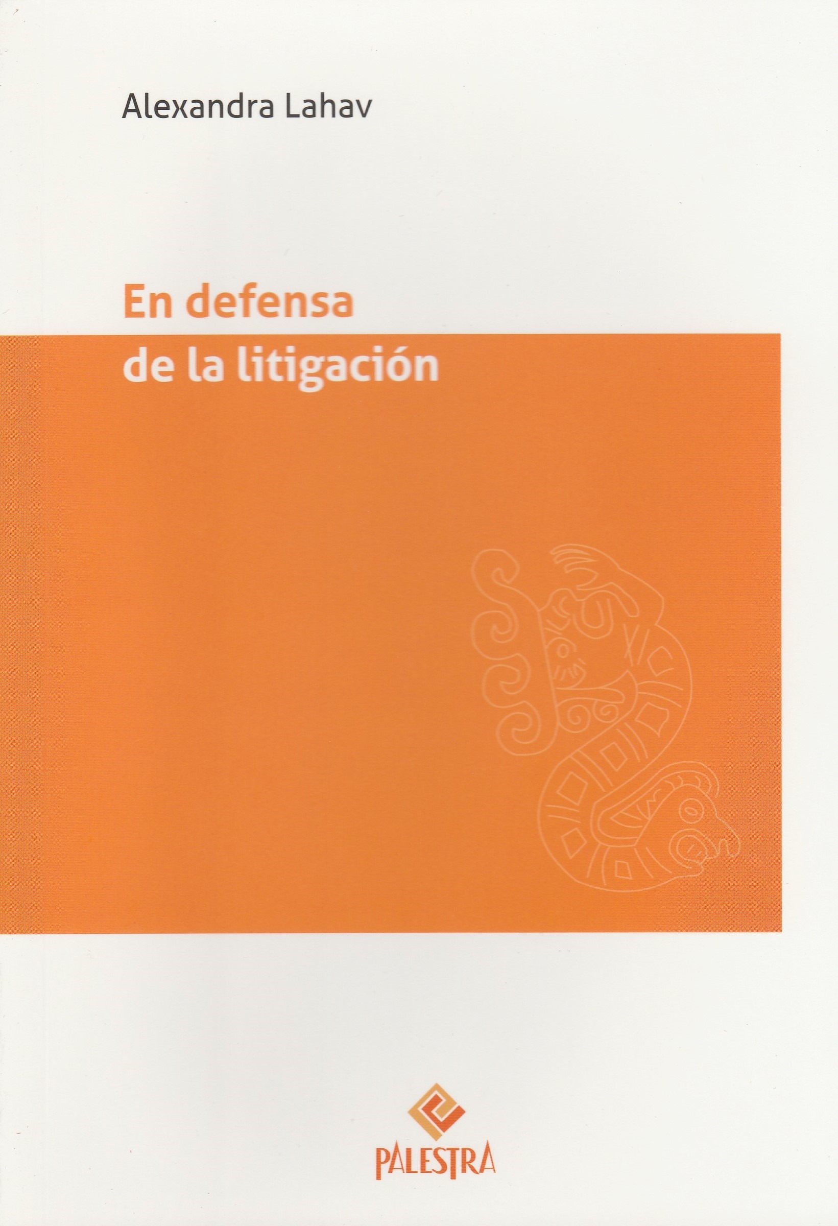 En Defensa de la Litigación