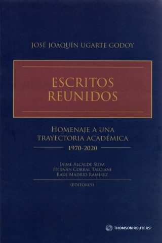 Escritos Reunidos. Homenaje a Una Trayectoria Académica 1970-2020