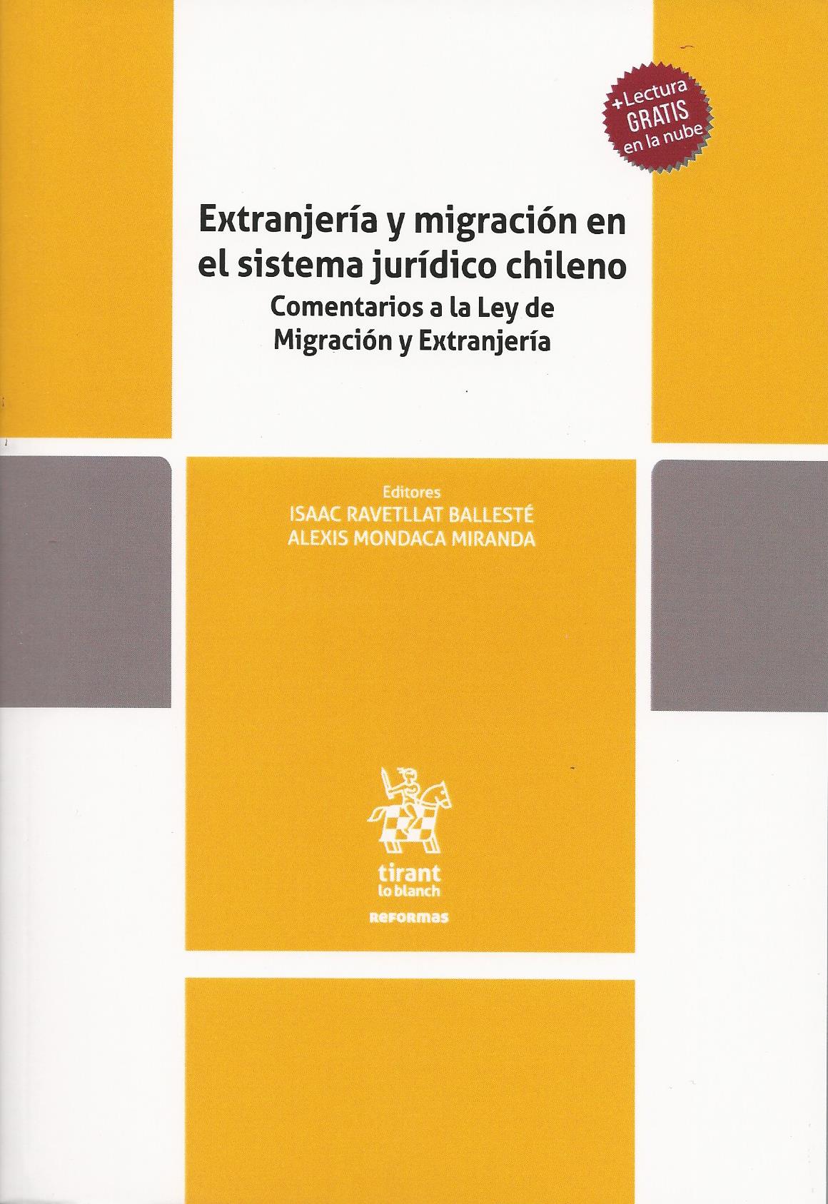 Extranjería y Migración en el Sistema Jurídico Chileno, Comentarios a la Ley de Migración y Extranjería