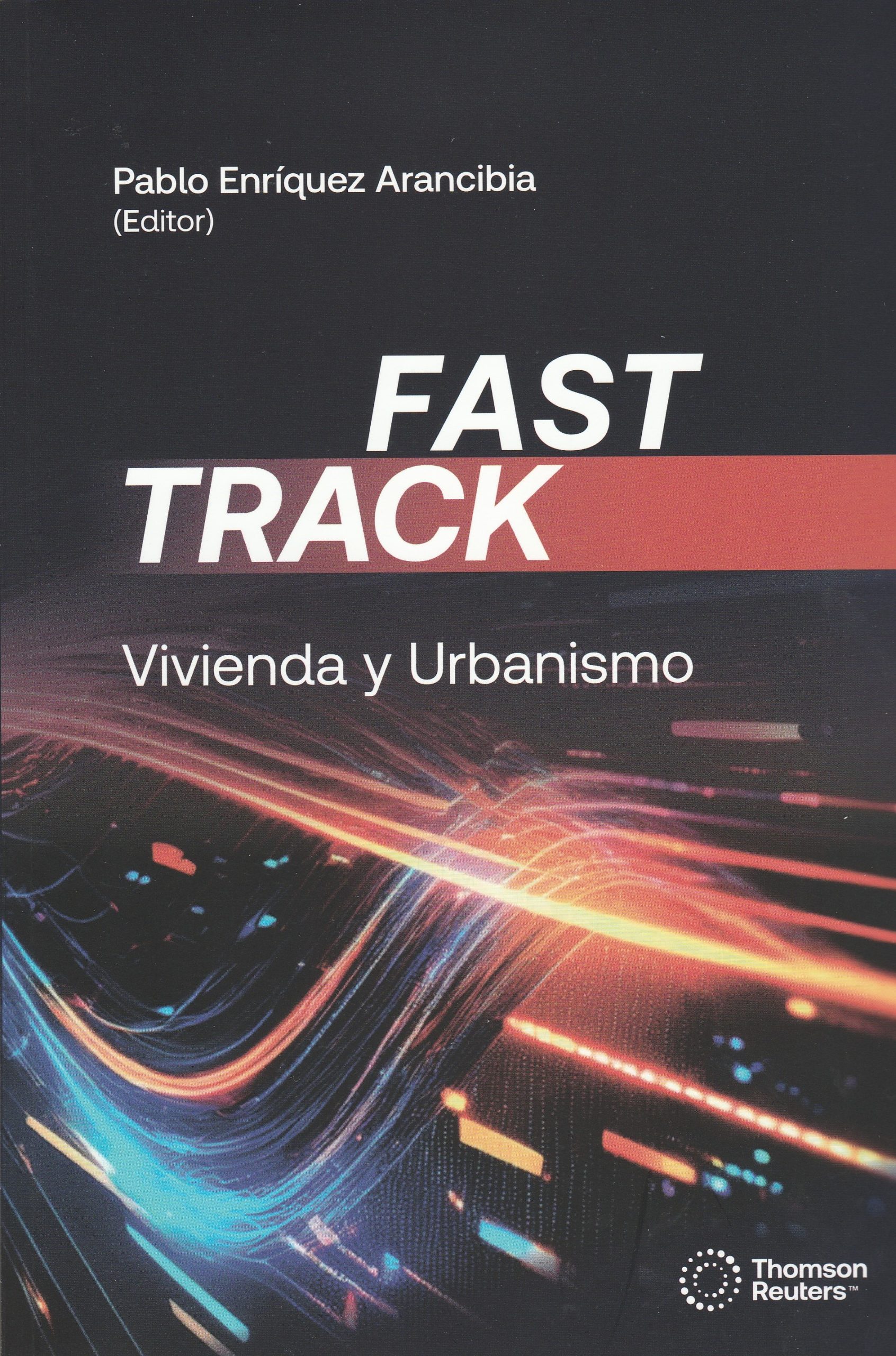 Fast Track, Vivienda y Urbanismo