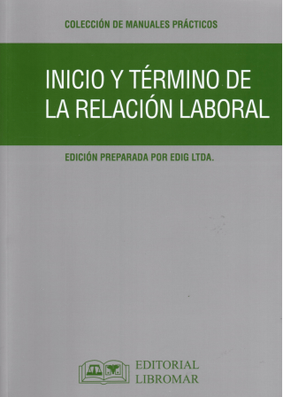 Inicio y Término de la Relación Laboral