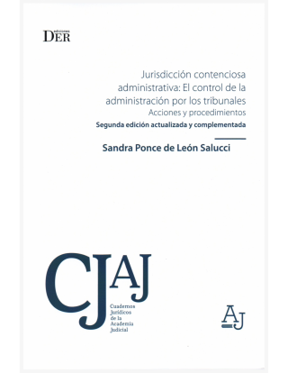 Jurisdicción Contenciosa Administrativa: El Control de la Administración por los Tribunales. Acciones y Procedimientos