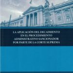 La Aplicación del Decaimiento en el Procedimiento Administrativo Sancionador por parte de la Corte Suprema