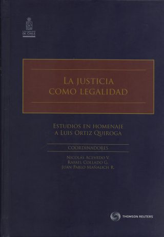 La Justicia como Legalidad