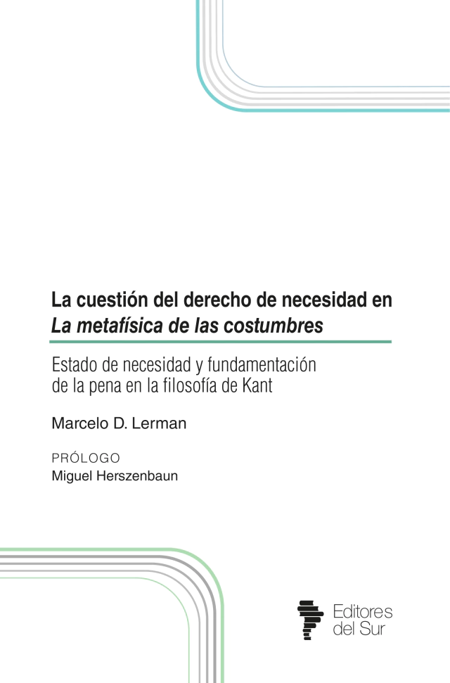 La Cuestión del Derecho de Necesidad en la Metafísica de las Costumbres