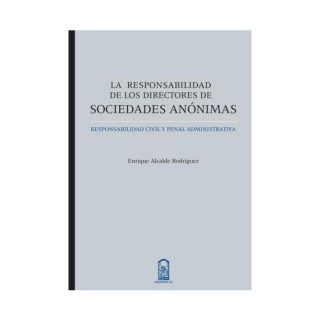 La Responsabilidad de los Directores de Sociedades Anónimas