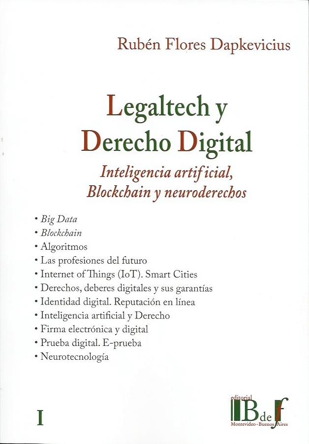 Legaltech y Derecho Digital, Inteligencia Artificial, Blockchain y Neuroderechos 2 Tomos