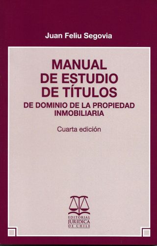 Manual de Estudio de Títulos de Dominio de la Propiedad Inmobiliaria