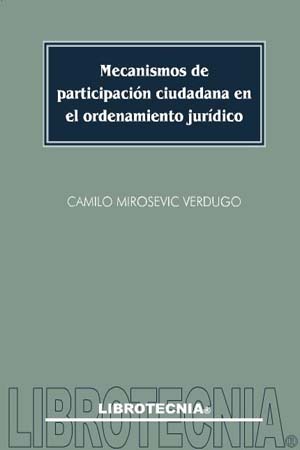 Mecanismos de Participación Ciudadana en el Ordenamiento Jurídico