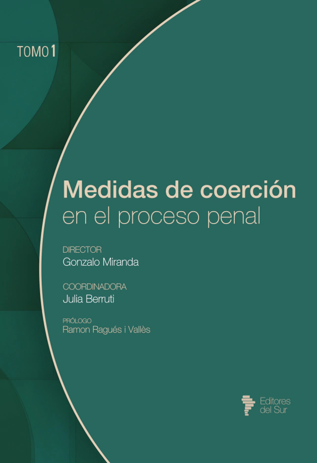 Medidas de Coerción en el Proceso Penal Tomo 1