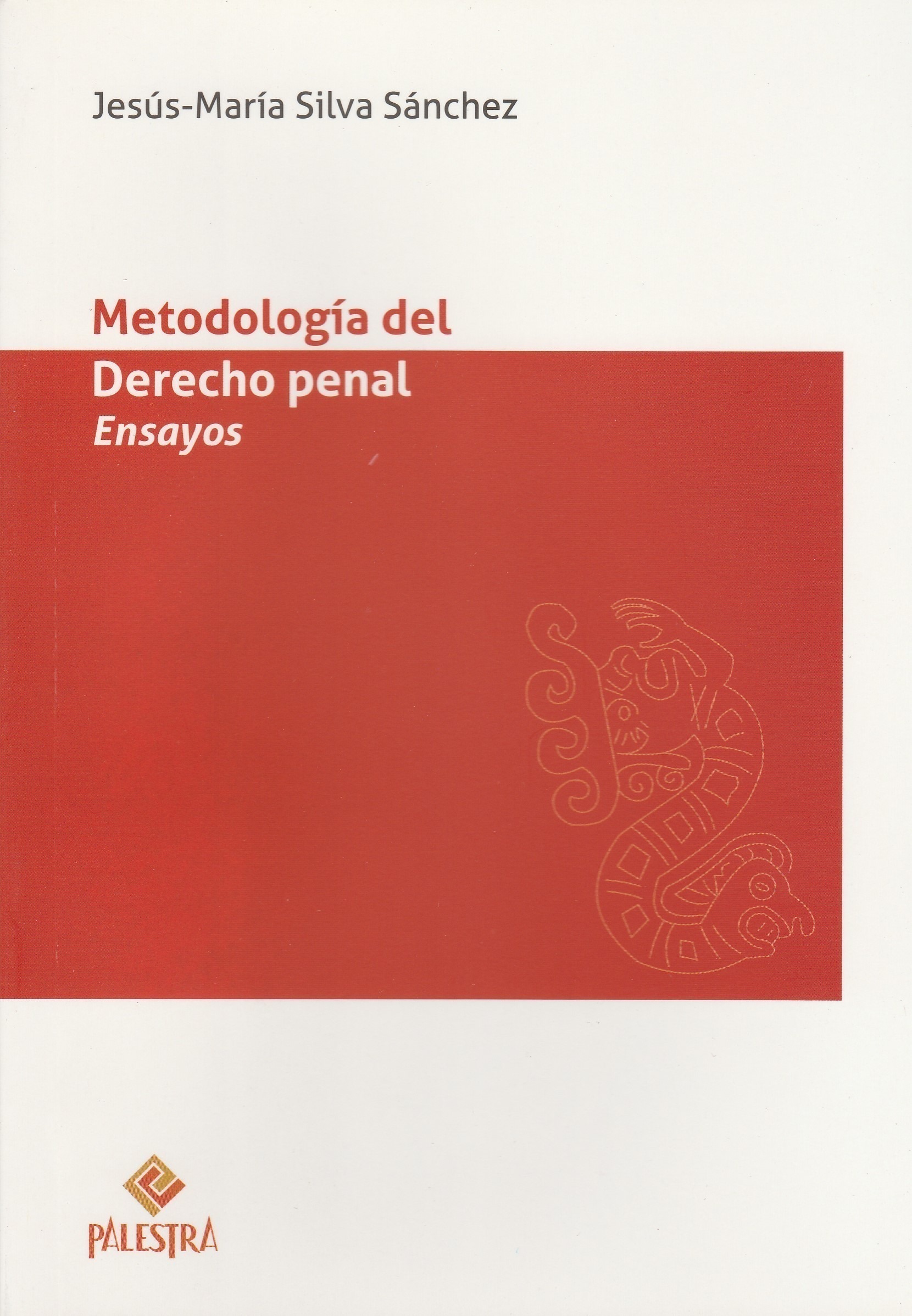 Metodología del Derecho Penal, Ensayos