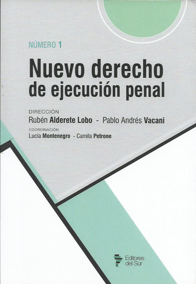 Nuevo Derecho de Ejecución Penal N°1