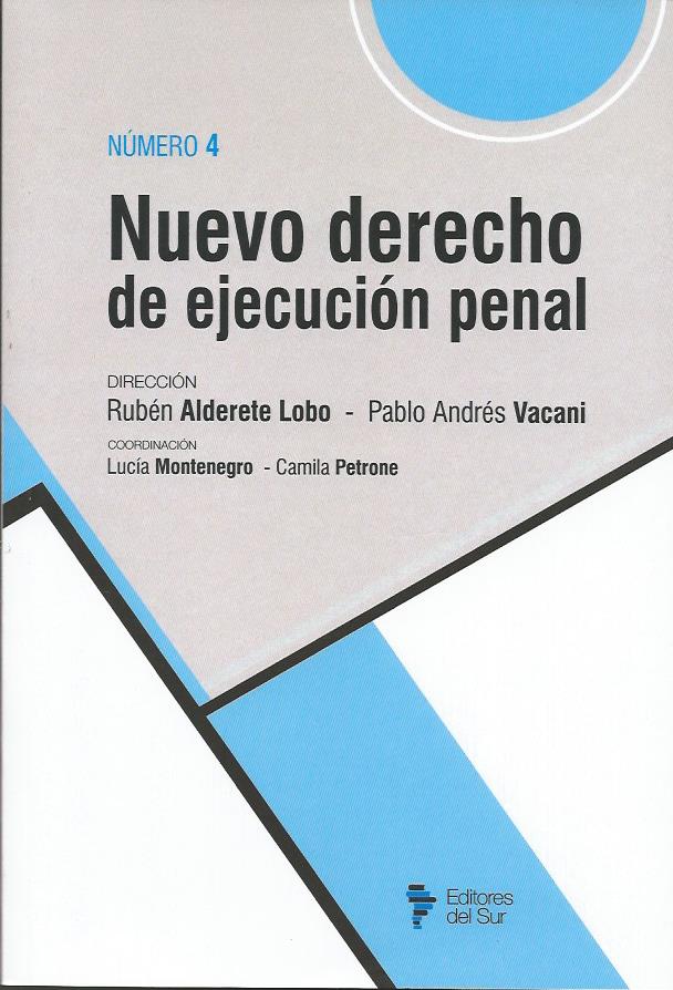 Nuevo Derecho de Ejecución Penal N° 4