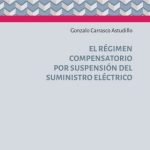 El Régimen Compensatorio por Suspensión del Suministro Eléctrico