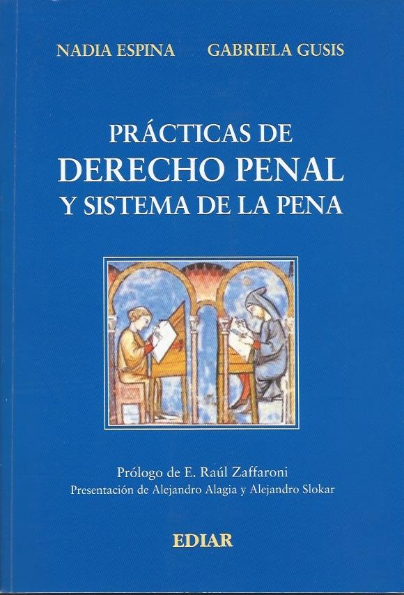 Práctica de Derecho Penal y Sistema de la Pena