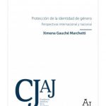 Protección de la Identidad de Género. Perspectivas Internacional y Nacional